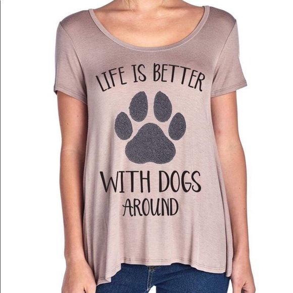 :::NEW::: Life is Better With Dogs Around - Mocha - Picture 5 of 5